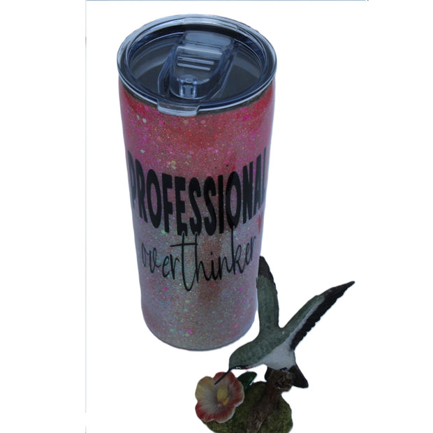 Tumbler Tapered Smooth 20 ounce with "Professional Over Thinker" written on the side