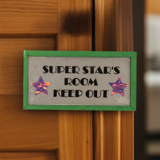 Decorative Sign "Super Star's Room Keep Out" with glitter